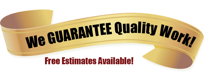 Quality work, guaranteed